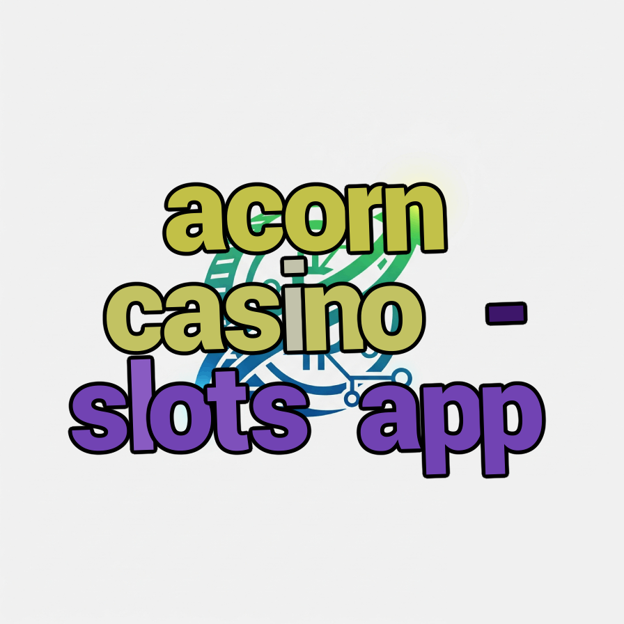 acorn casino - slots app